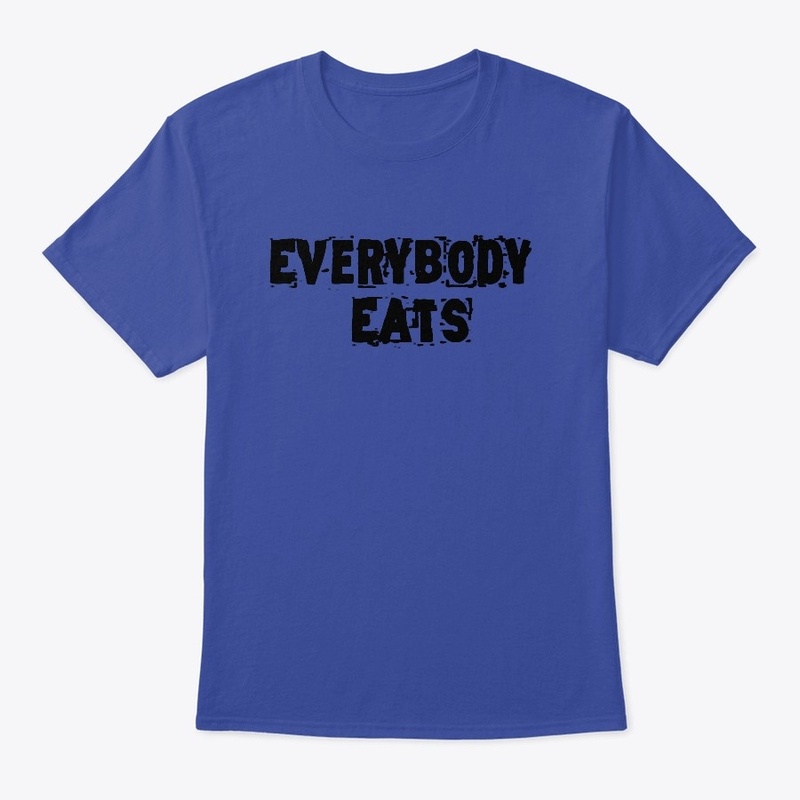 Everybody Eats by Jozyz Store
