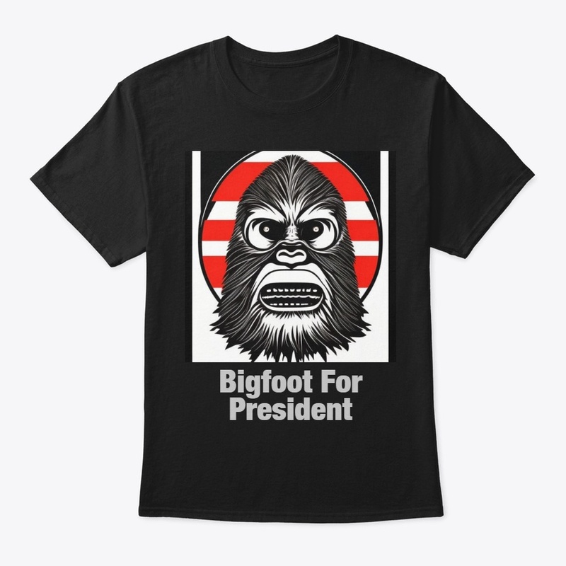 Bigfoot For President