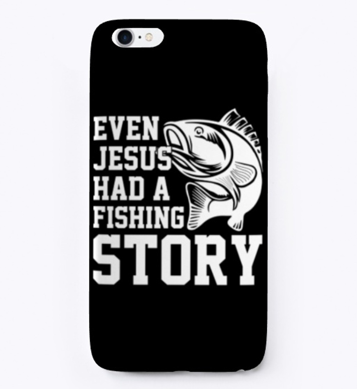 Even Jesus Had A Fishing Story