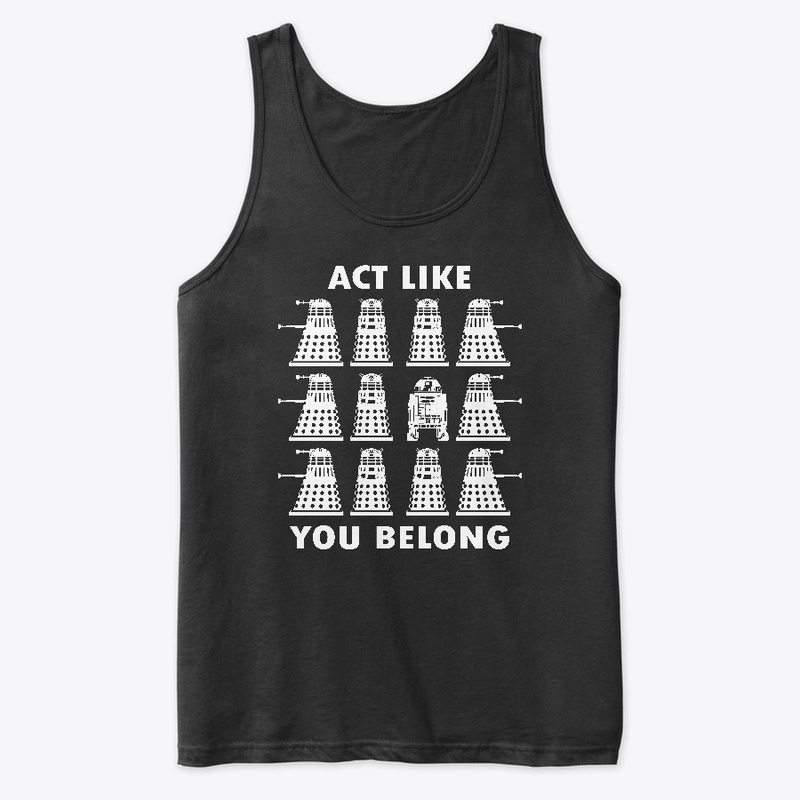 Act Like You Belong - White