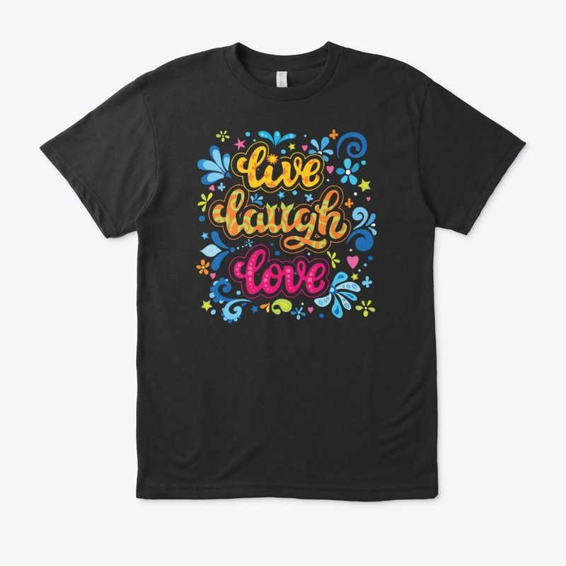 Live Laugh Love