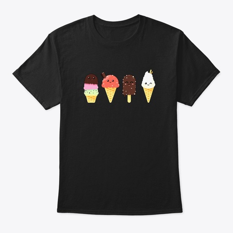 Ice Cream Lover Tshirts Forn Summer Gift Black T-Shirt Front