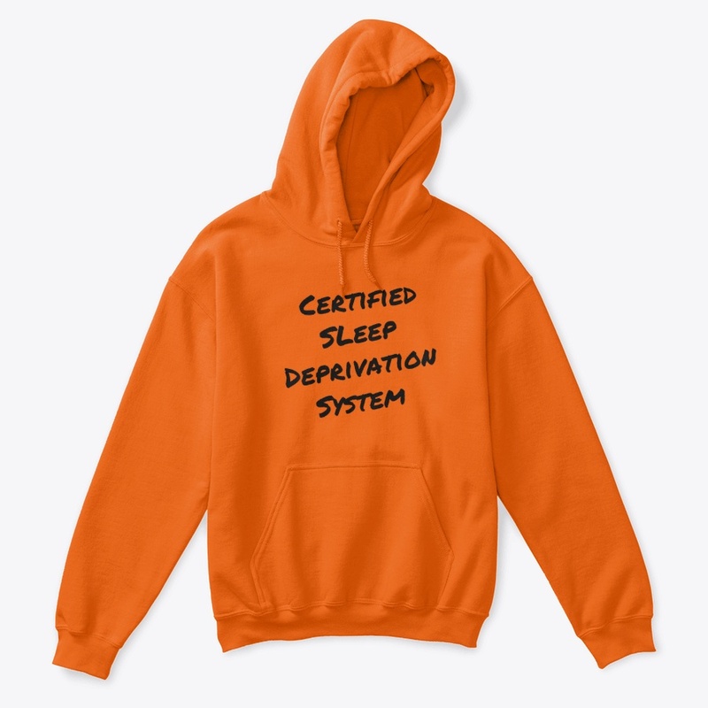 Certified Sleep Deprivation System