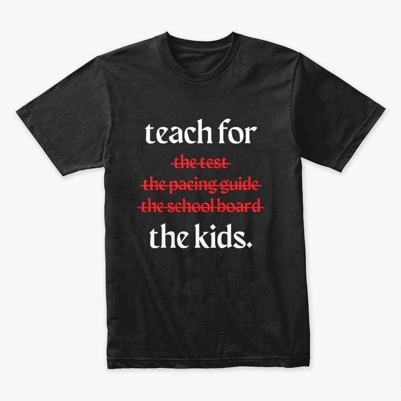 teach for the kids.