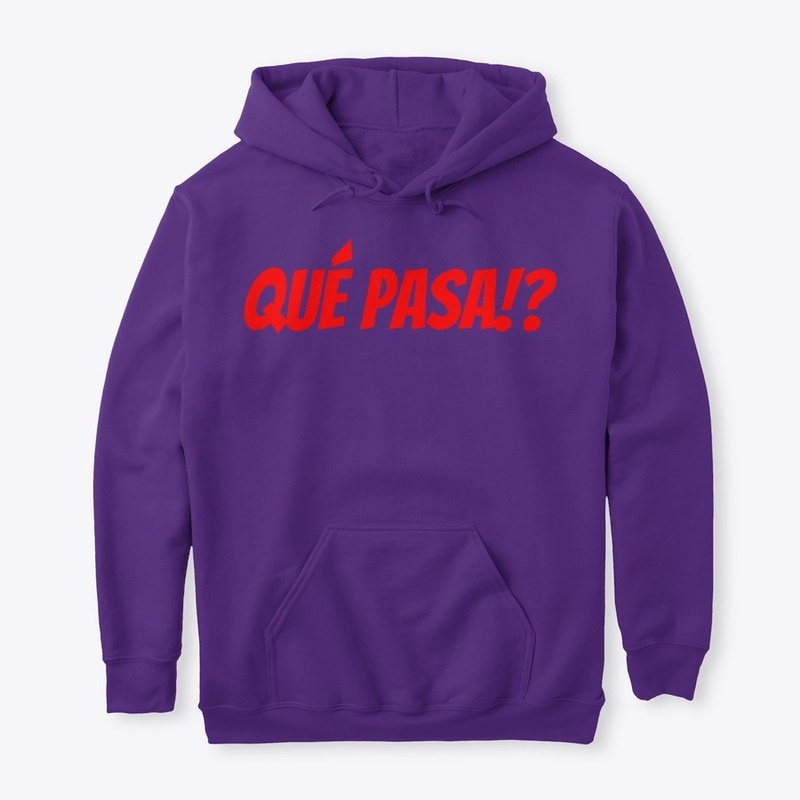 QUE PASA!?