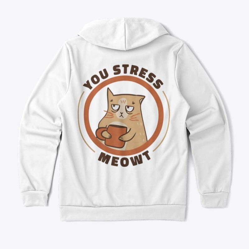 You Stress Meowt