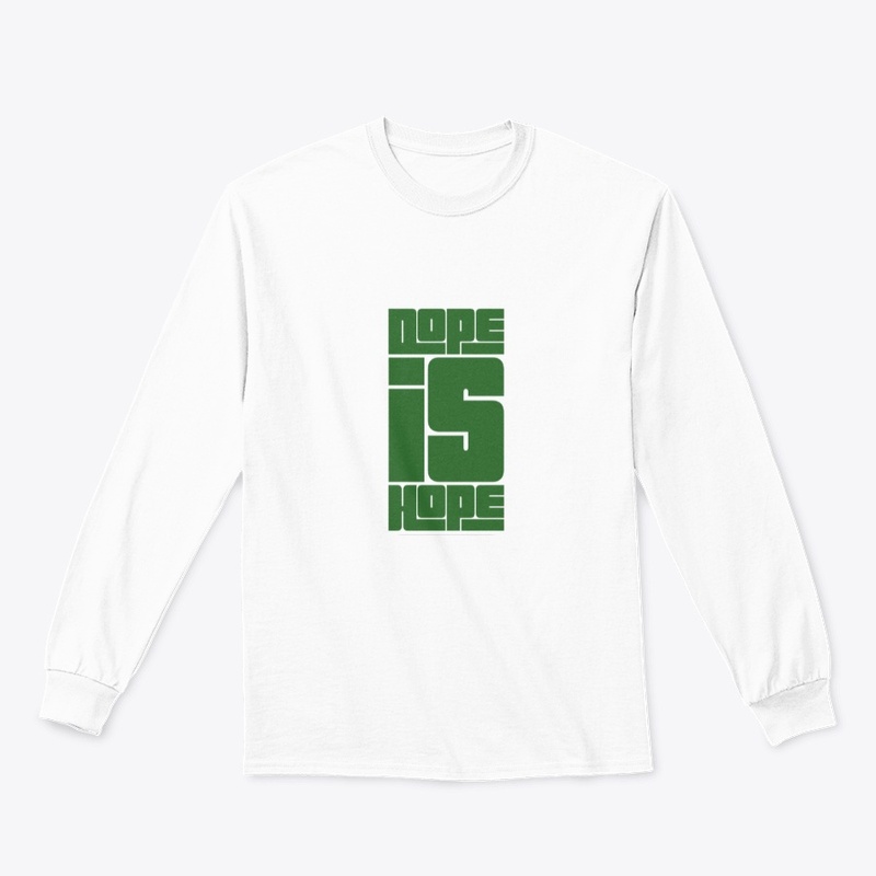 Dope is hope