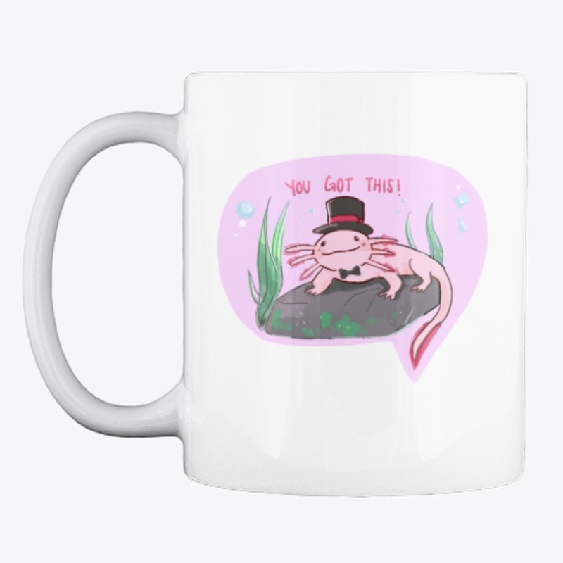 Axolotl Encouragement Mug!