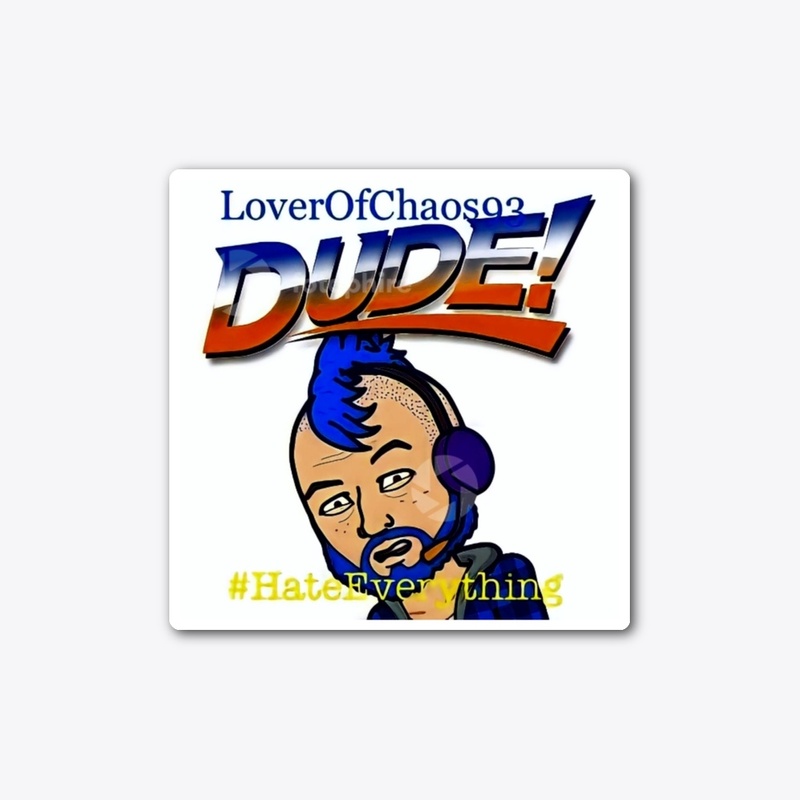 DUDE! 