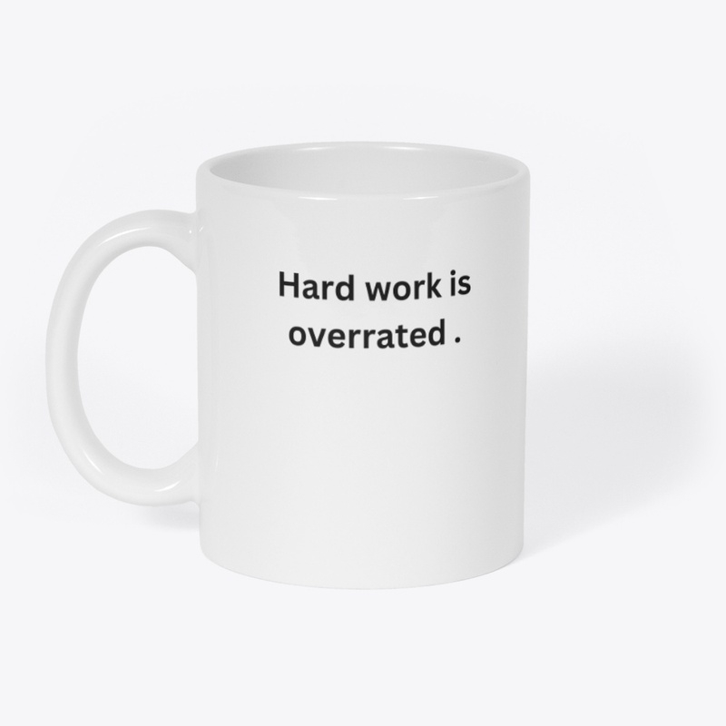Hard work