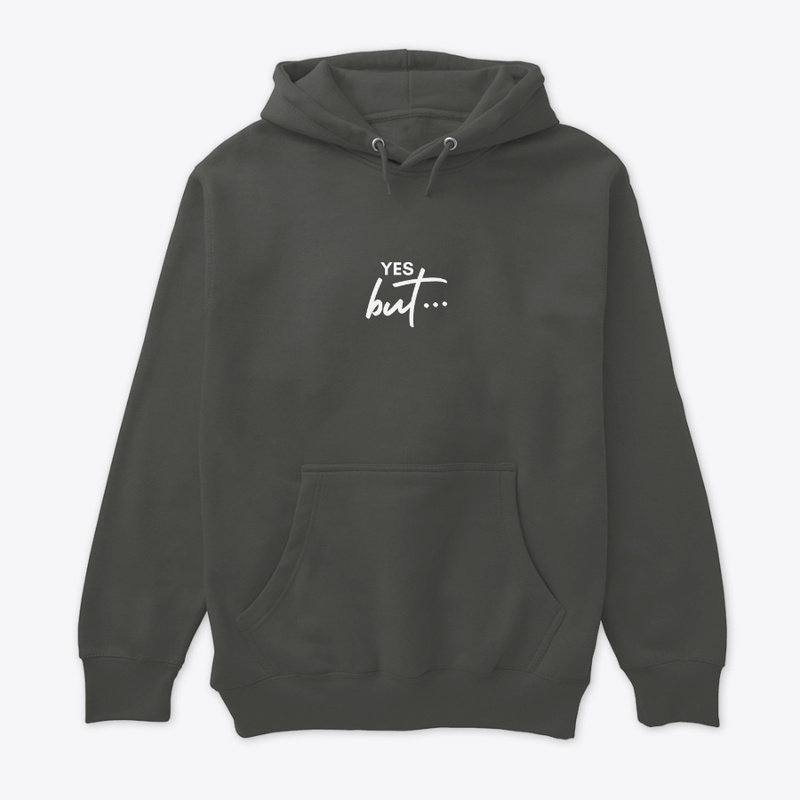 Text: Yes but... (White)