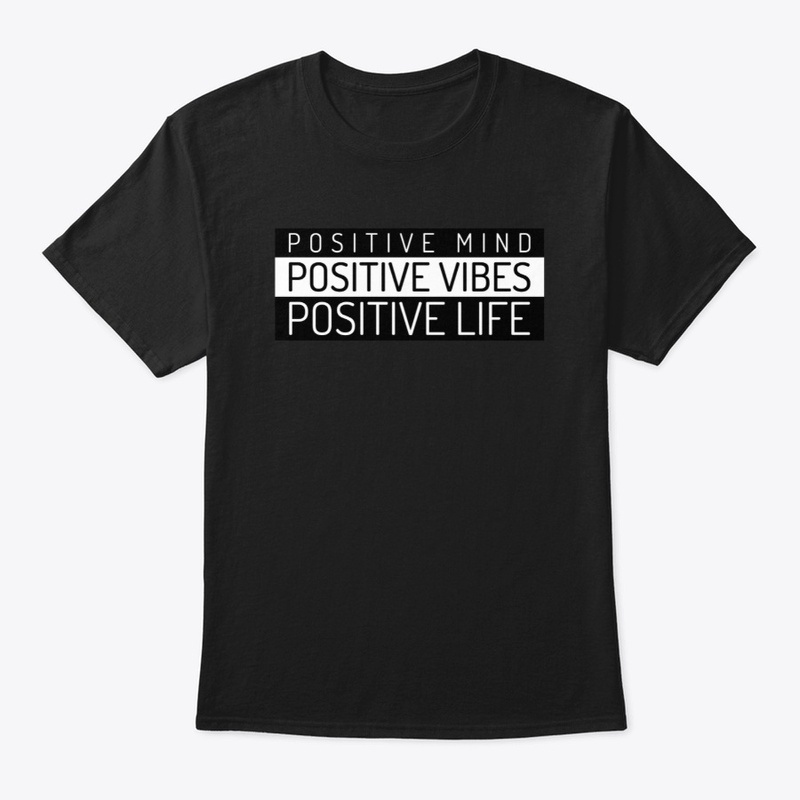 Positive Mind, Positive Vibes, Positive 