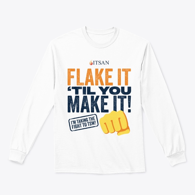 Flake It 'Til You Make It!