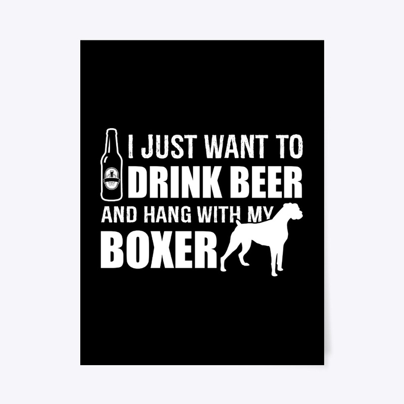 Drink BEER and Hang BOXER dog T-Shirt