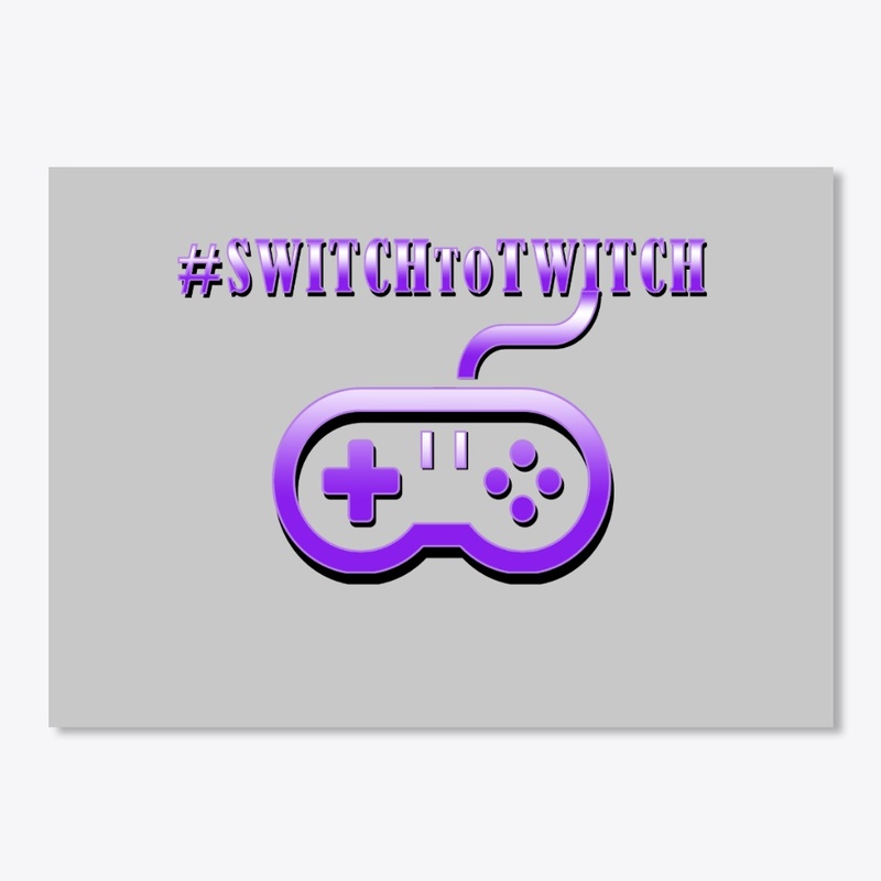 #SwitchToTwitch