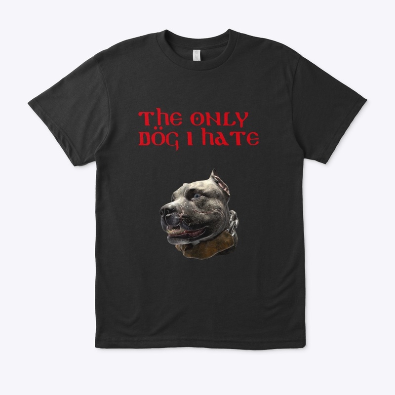 The only Dog I hate
