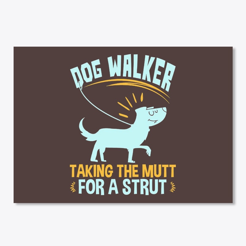 Dog Walking Taking The Mutt