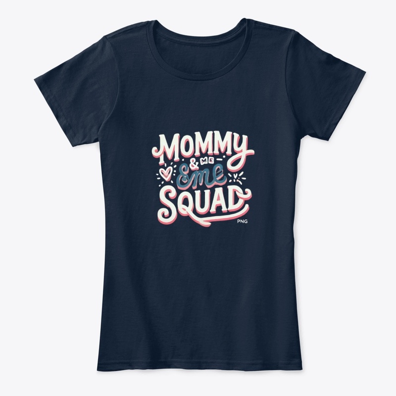 Mommy & Me Squad -Matching Combo Edition