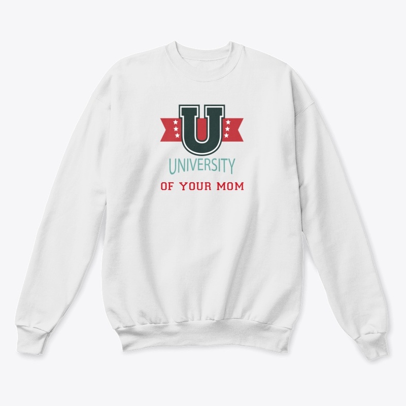 sweatshirt , university mom