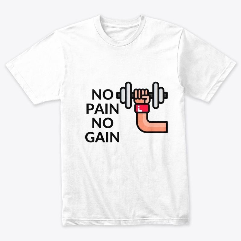 no pain no gain 