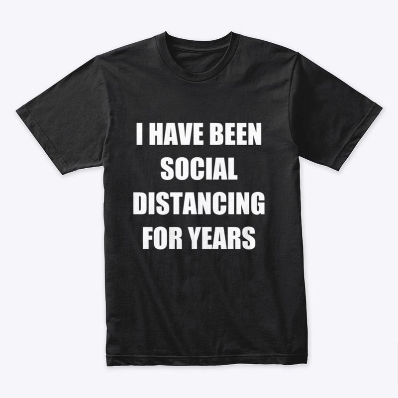 Funny Social Distancing T-Shirt
