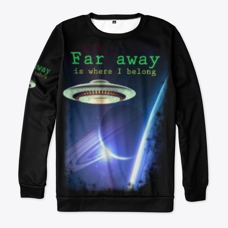 FAR AWAY is where I belong