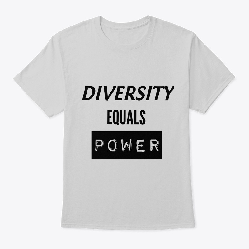 DIVERSITY EQUALS POWER GEAR
