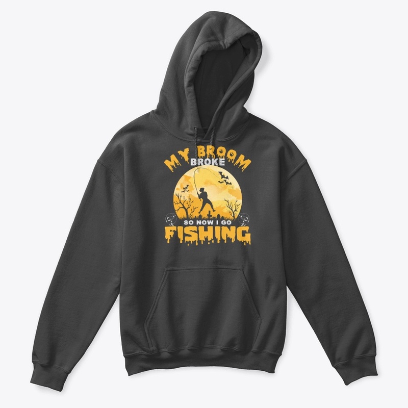 My Broom Broke so I go Fishing
