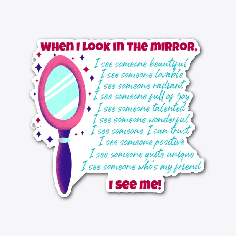 When I Look in the Mirror