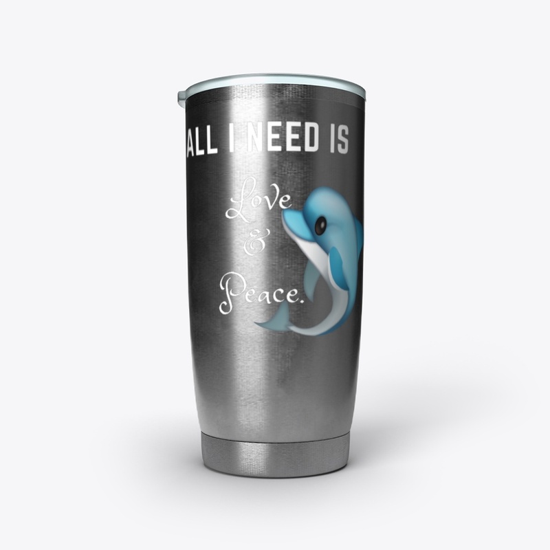 All I need is Love & peace - dolphin