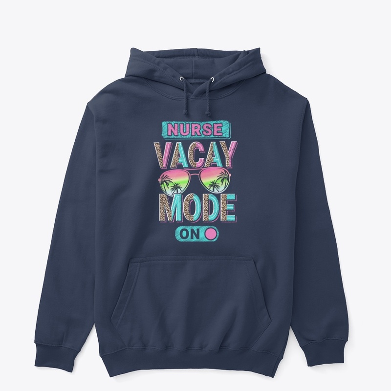 Nurse Vacay Mode Shirt
