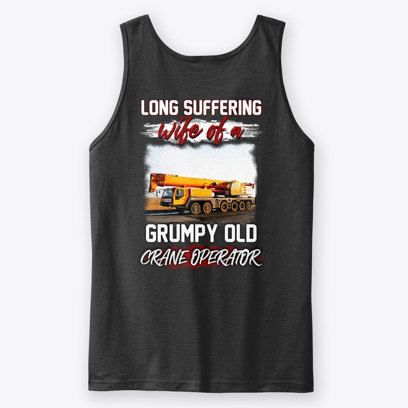 Crane Operator's Long Suffering Wife