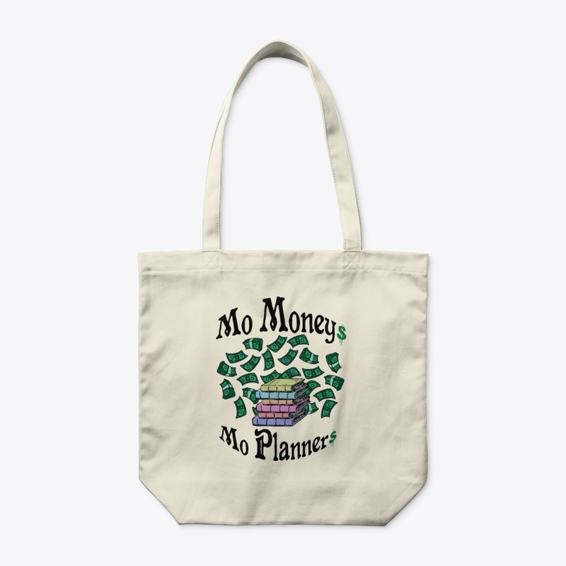Mo Moneys, Mo Planners
