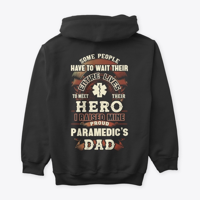 Proud Paramedic's Dad