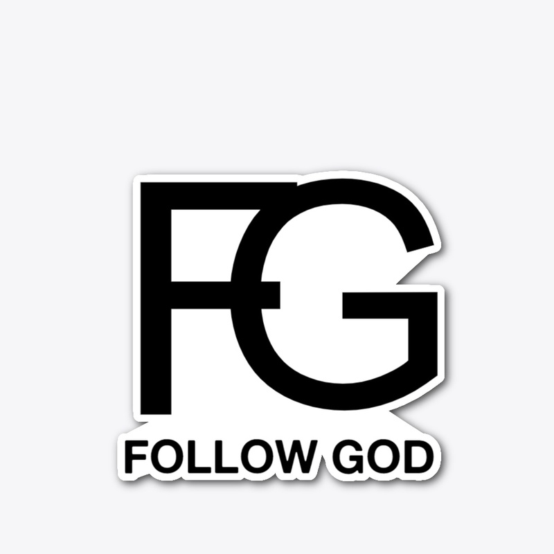 FOLLOW GOD