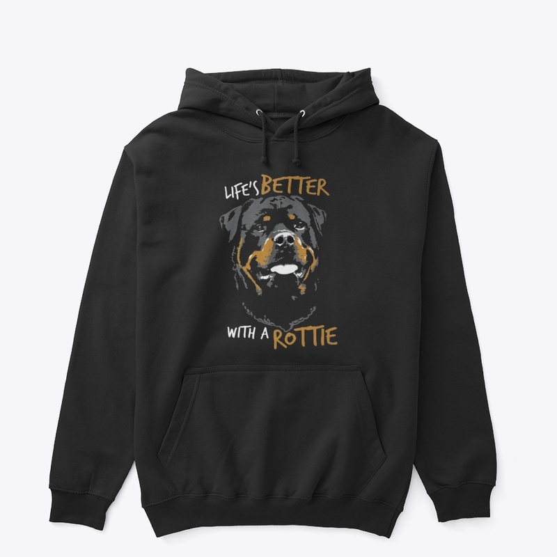 Life's better with a Rottie