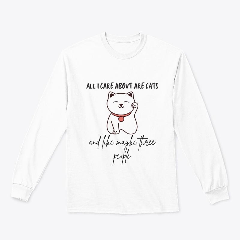 All I Care About Are Cats And 3 People