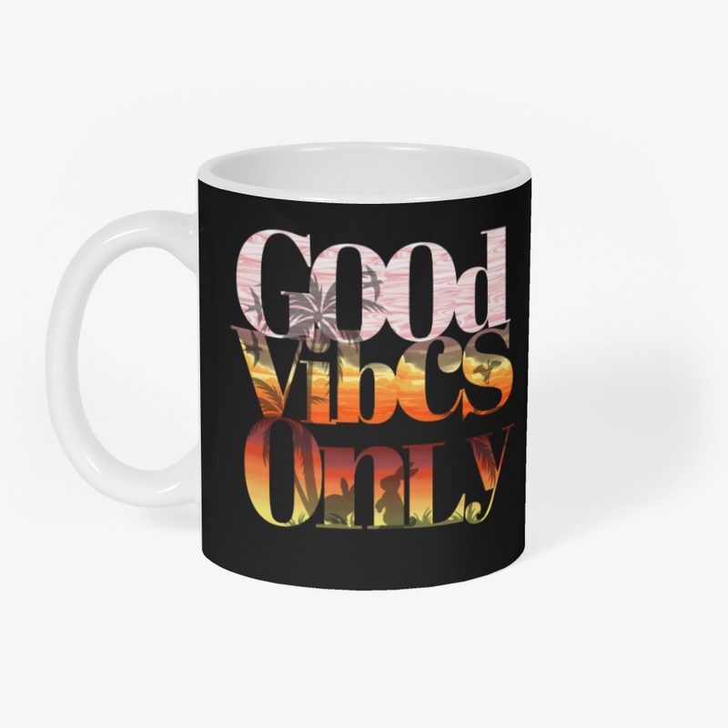 Good Vibes Only Tropical Sunset