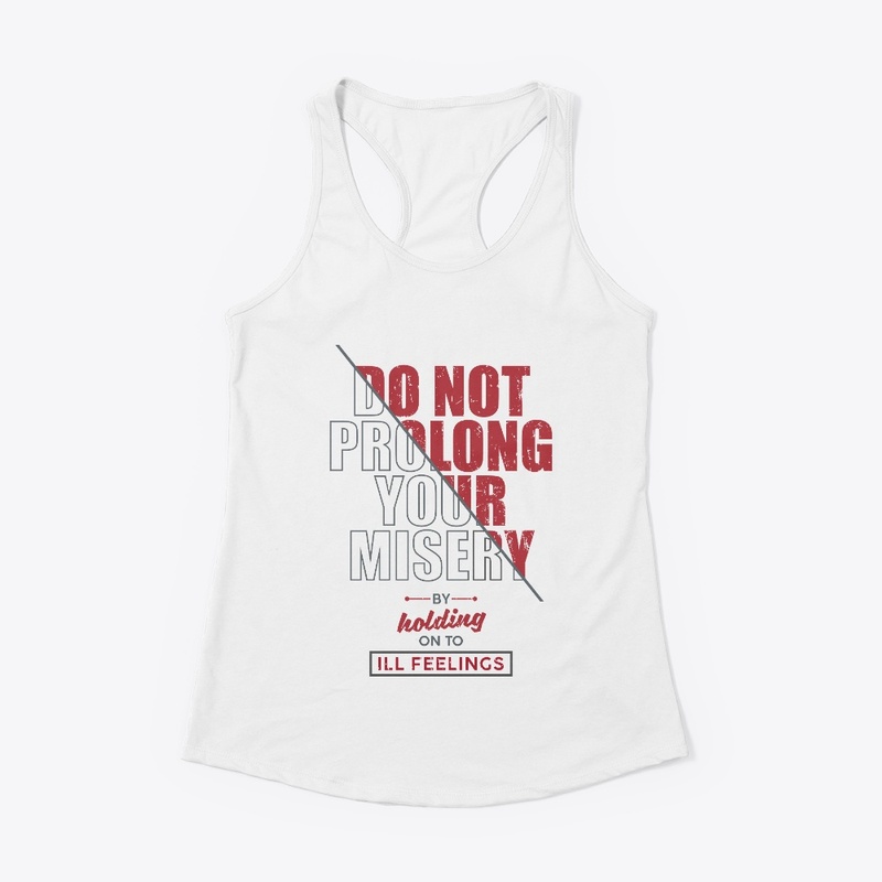 Do not prolong your misery
