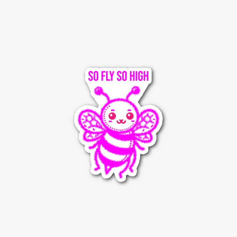 So Fly So High Neon Bee