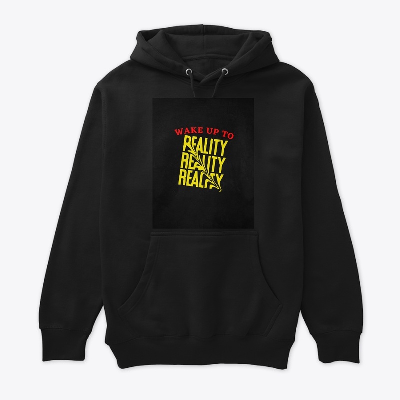 Wake up to reality