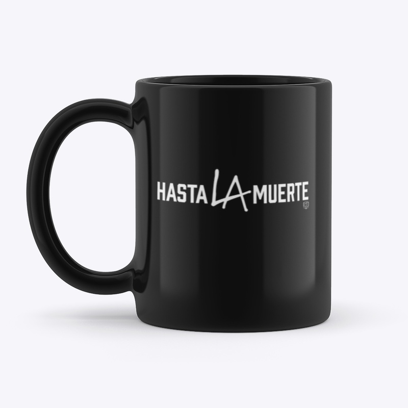 Hasta LA Muerte