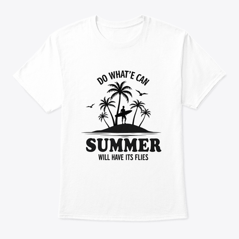 Summer Will Have Its Flies