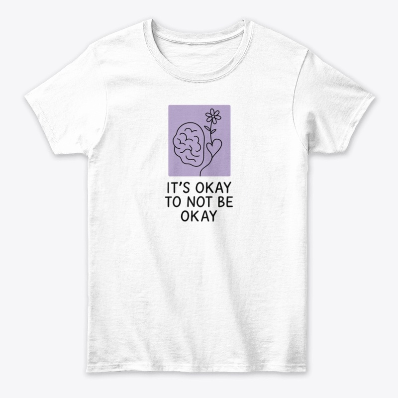 It’s Okay to Not Be Okay Mental Health t