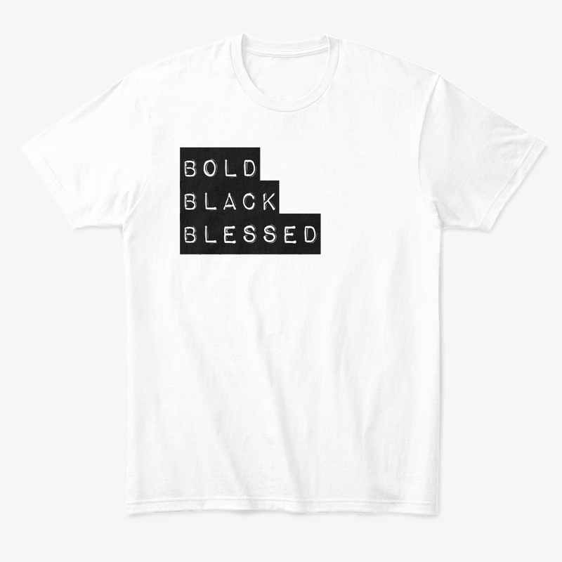 Bold, Black and Blessed