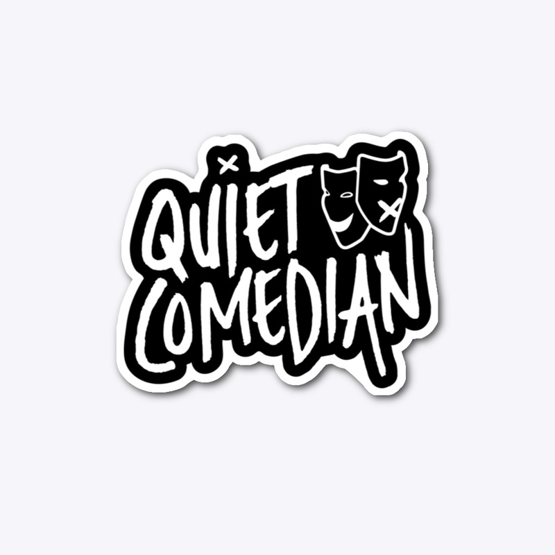 Quiet Comedian Sticker