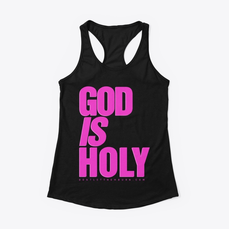 God is Holy V2 Pink