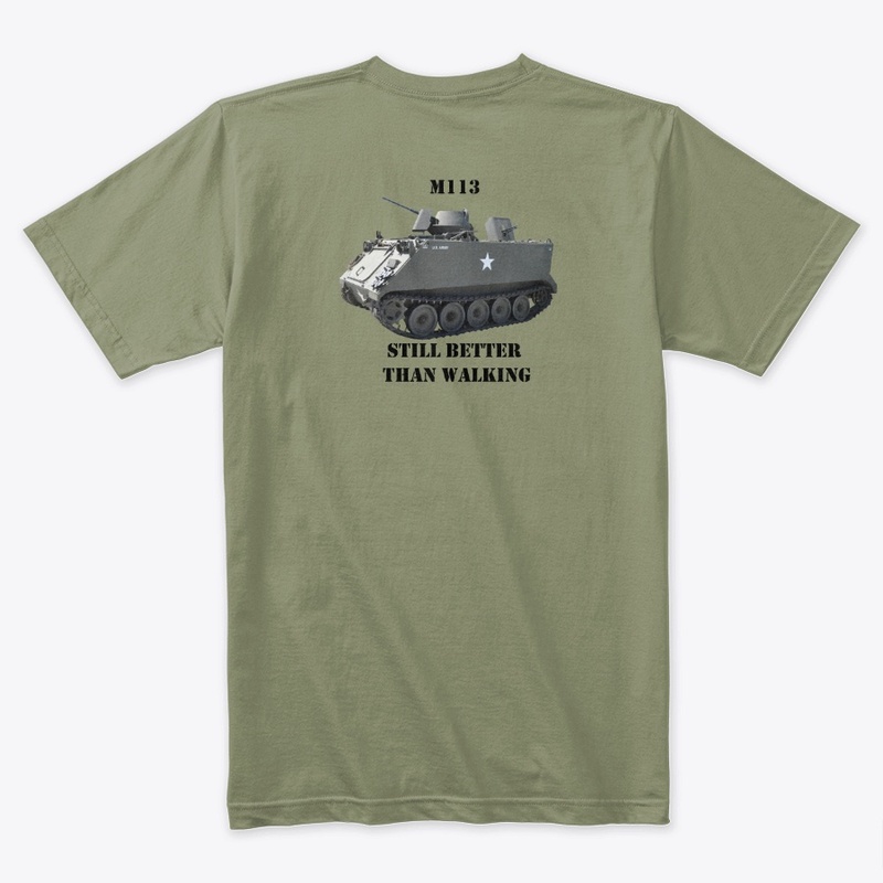 M113 "Still Better Than Walking"