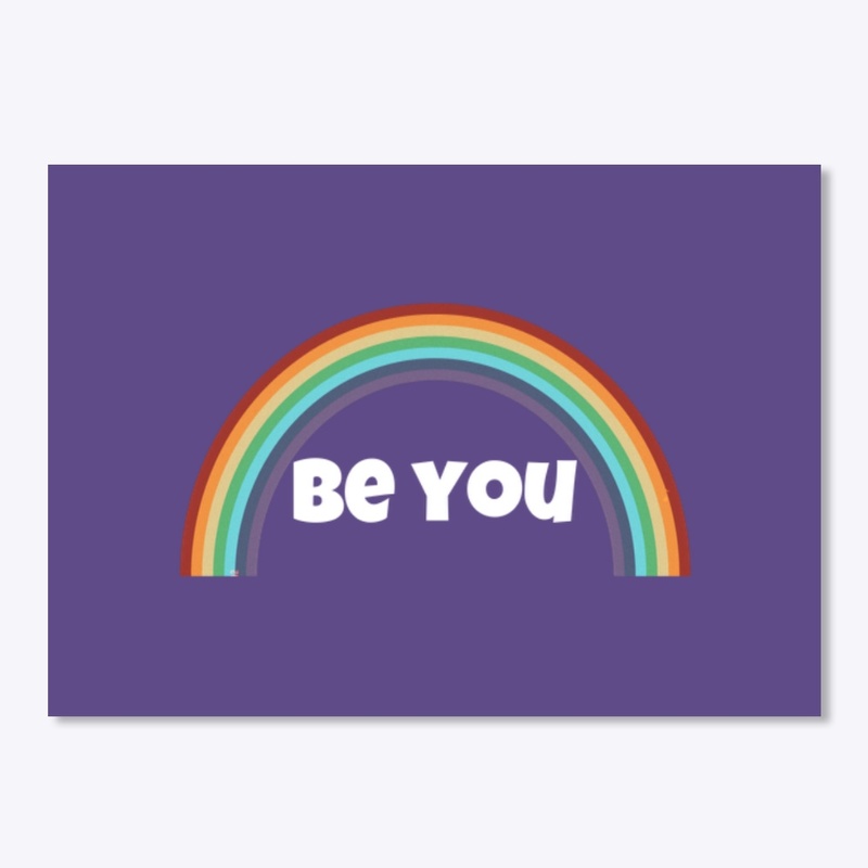 Be You!