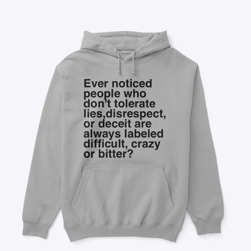 labeled  Difficult, Crazy, or Bitter